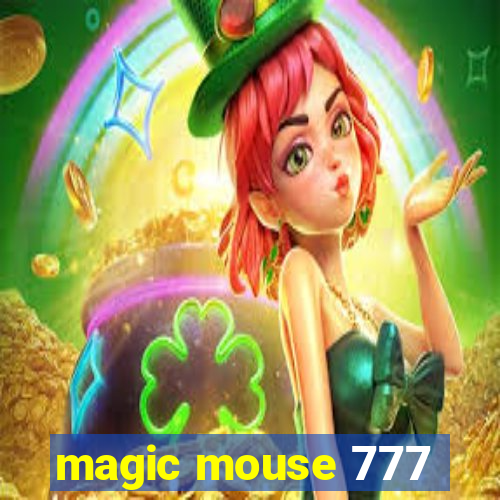 magic mouse 777